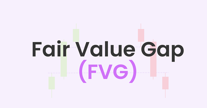 fvg چیست یا Fair Value Gaps